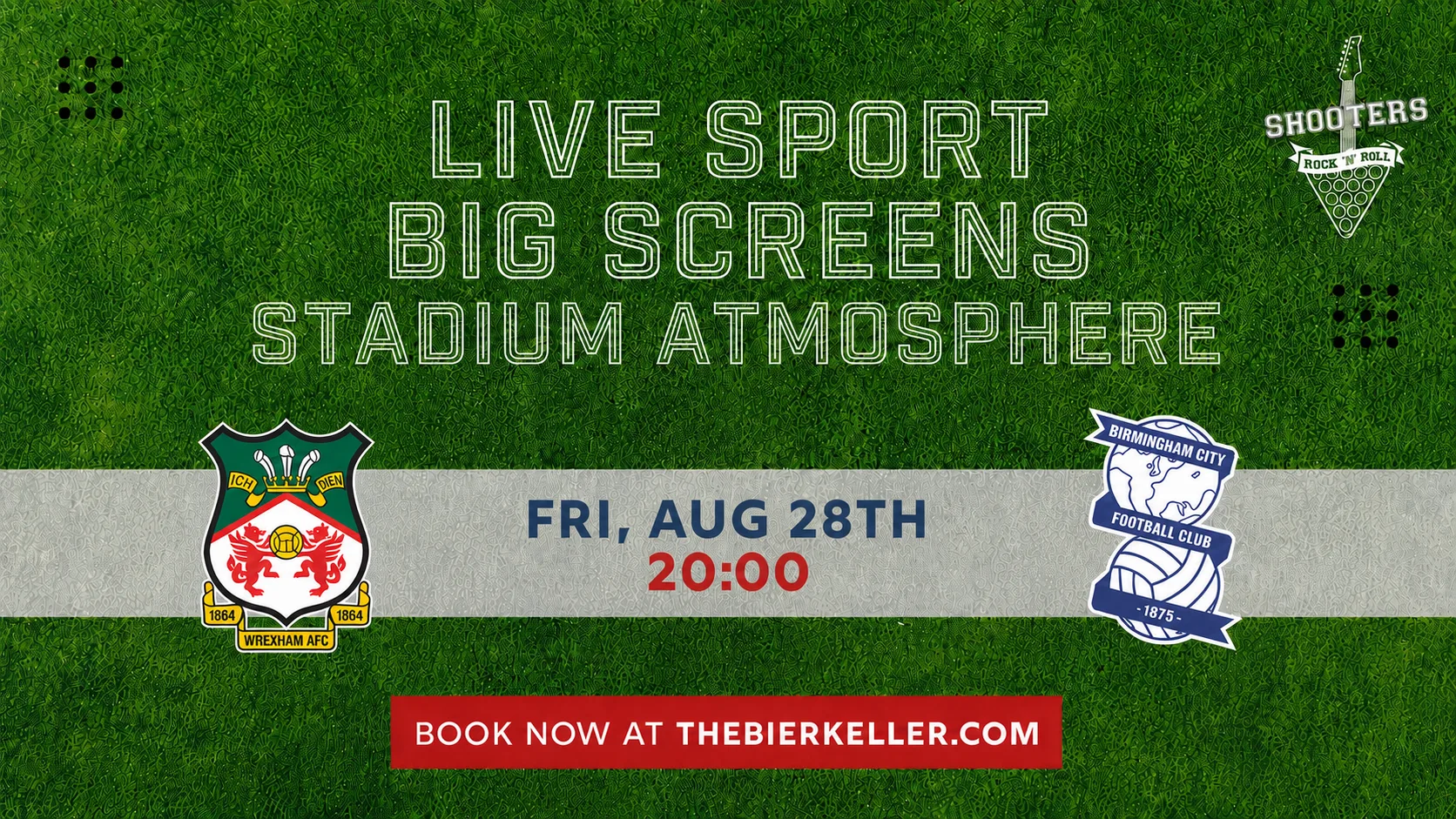 BIRMINGHAM CITY v WREXHAM ⚽︎ at The Bierkeller Birmingham