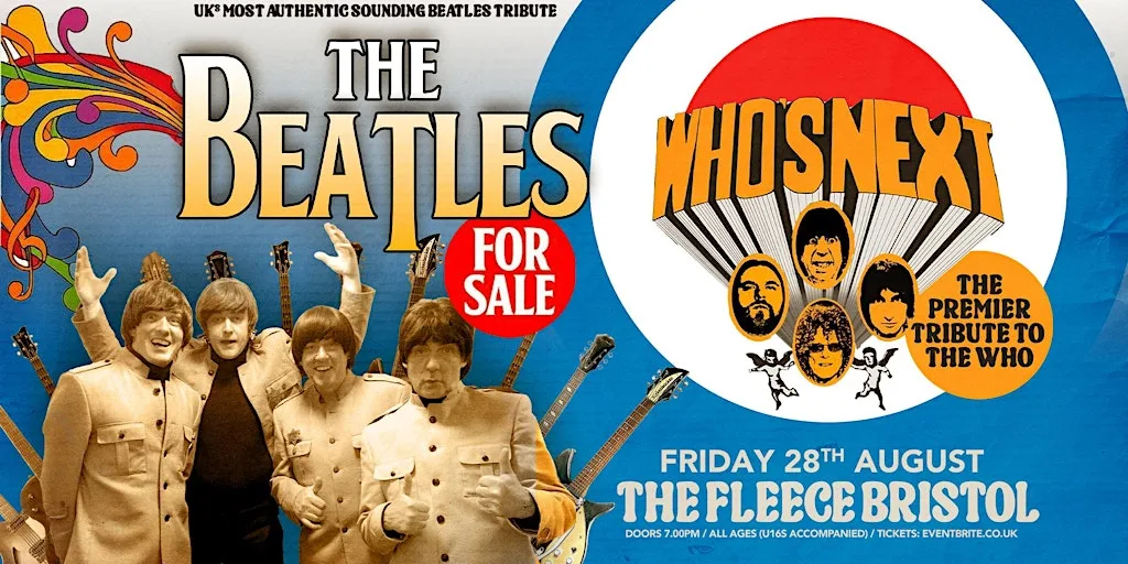 The Beatles For Sale + Who's Next at The Fleece