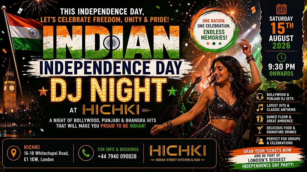 Celebrate India's Independence Day with Bollywood DJ Night | London at HICHKI
