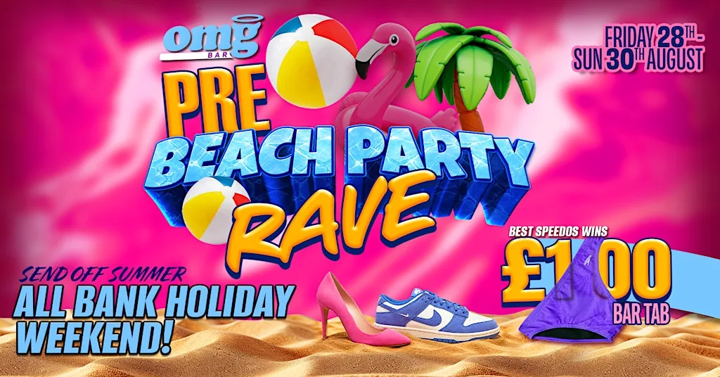 PRE-BEACH PARTY RAVE️ ☀️ at OMG Bristol Bar